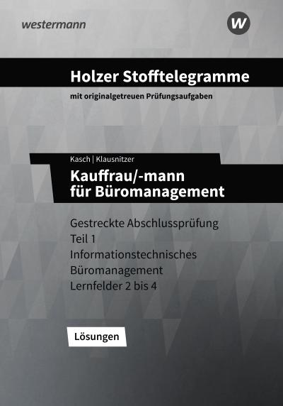 Holzer Stofftelegramme - Kauffrau/-mann für Büromanagement. Lösungen.  Baden-Württemberg
