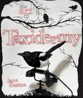 The Art of Taxidermy
