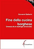 Fine della cucina borghese