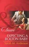 Expecting A Bolton Baby (Mills & Boon Desire) 