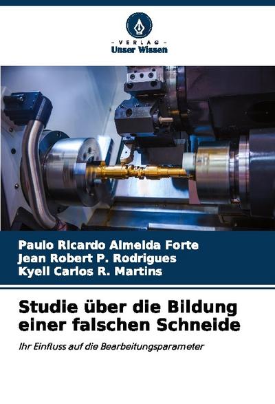 Studie über die Bildung einer falschen Schneide