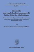 Elternwille und staatliches Bestimmungsrecht bei der Wahl der Schullaufbahn.