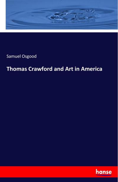 Thomas Crawford and Art in America