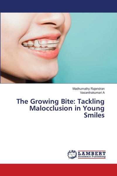 The Growing Bite: Tackling Malocclusion in Young Smiles