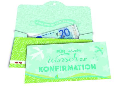 Für einen Wunsch zur Konfirmation; Umschlag für ein Geldgeschenk; Ill. v. Kölsch, Christina; Deutsch; Durchgehend vierfarbig