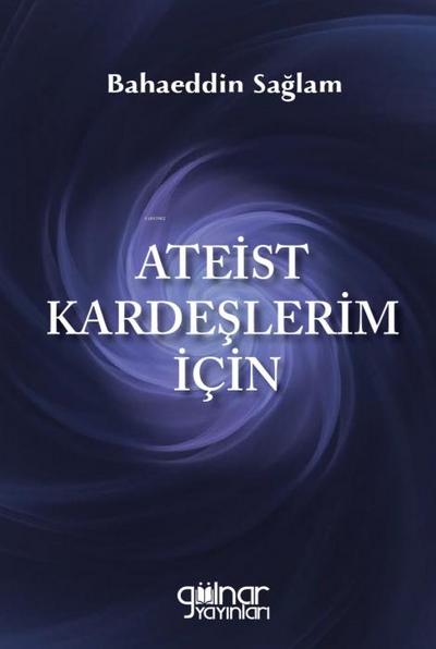 Ateist Kardeslerim Icin