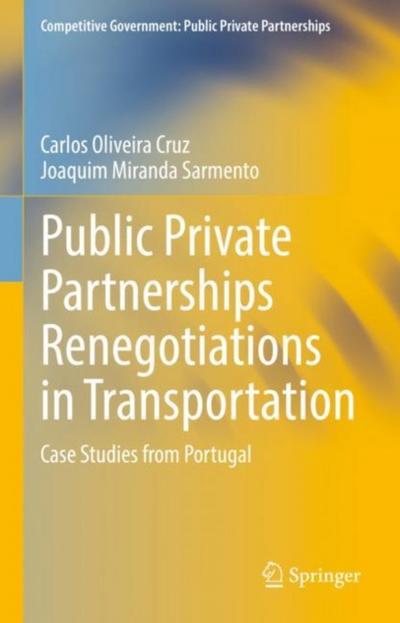 Public Private Partnerships Renegotiations in Transportation