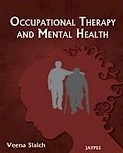 Occupational Therapy and Mental Health