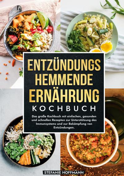 Entzündungshemmende Ernährung Kochbuch