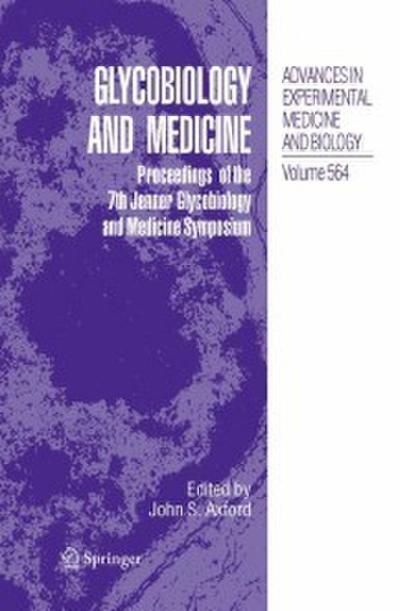 Glycobiology and Medicine
