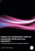 Forms of Agreement used in Managing Intellectual Property
