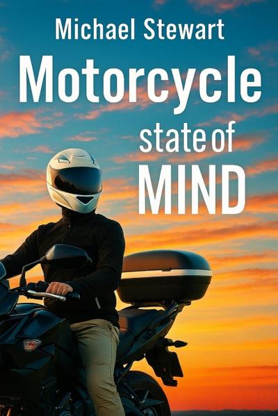 Motorcycle State of Mind