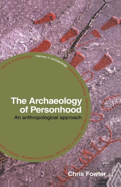 The Archaeology of Personhood