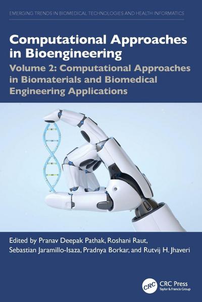 Computational Approaches in Biomaterials and Biomedical Engineering Applications