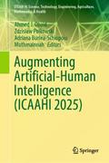 Augmenting Artificial-Human Intelligence (ICAAHI 2