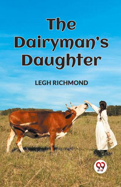 THE DAIRYMAN’S DAUGHTER