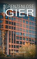 Grenzenlose Gier