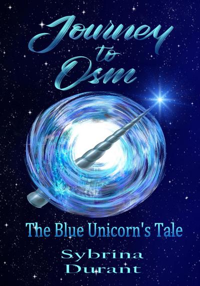 Journey to Osm: The Blue Unicorn’s Tale