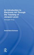 An Introduction to Electronic Art Through the Teaching of Jacques Lacan