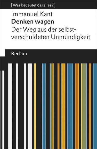 Denken wagen. Der Weg aus der selbstverschuldeten Unmündigkeit