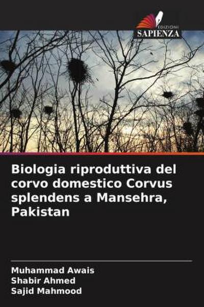 Biologia riproduttiva del corvo domestico Corvus splendens a Mansehra, Pakistan