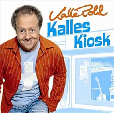 Kalles Kiosk - Kalle Pohl