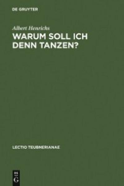 Warum soll ich denn tanzen?