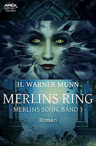 MERLINS RING - MERLINS SOHN, BAND 3