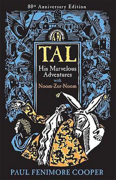 Tal, His Marvelous Adventures with Noom-Zor-Noom