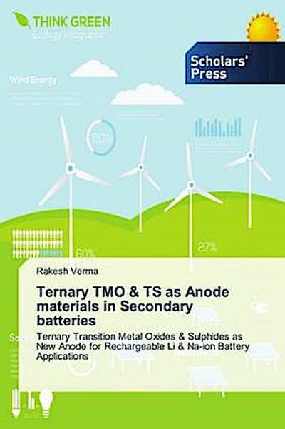 Ternary TMO & TS as Anode materials in Secondary batteries