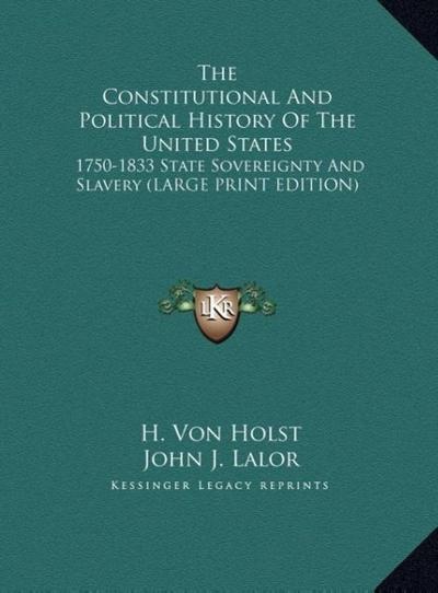 The Constitutional And Political History Of The United States