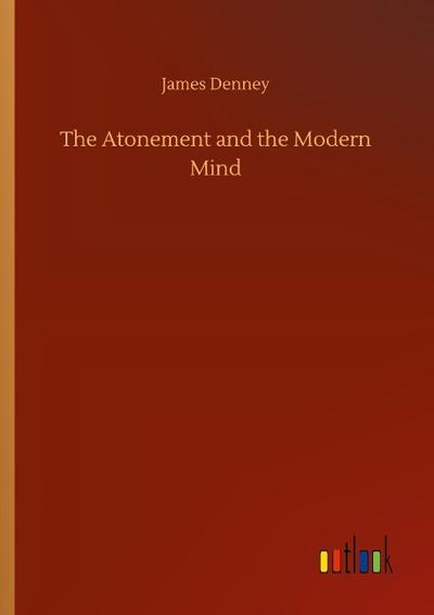 The Atonement and the Modern Mind