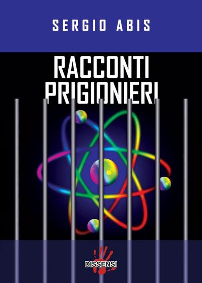 Abis, S: Racconti prigionieri