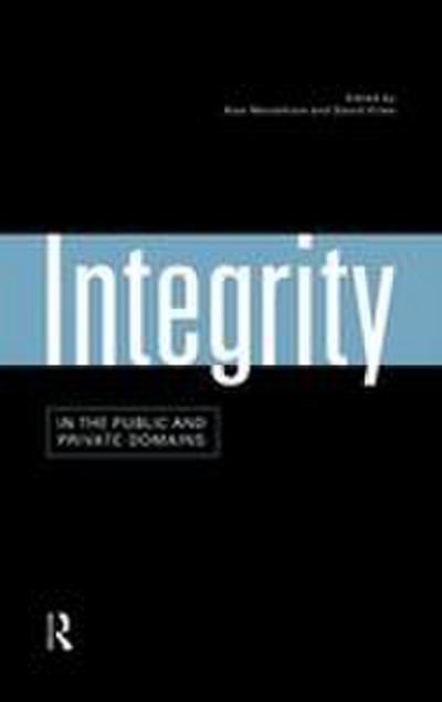 Integrity in the Public and Private Domains
