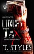 Luxury Tax (The Cartel Publications Presents)
