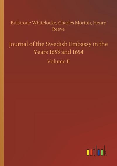 Journal of the Swedish Embassy in the Years 1653 and 1654