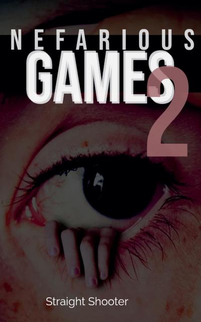 Nefarious Games 2