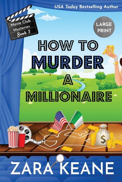 How to Murder a Millionaire (Movie Club Mysteries, Book 3)