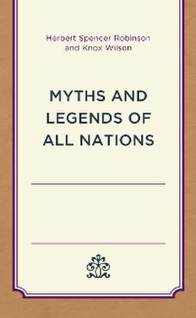 Myths and Legends of All Nations