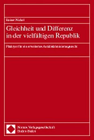 Gleichheit und Differenz in der vielfältigen Republik