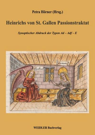 Heinrichs von St. Gallen Passionstraktat