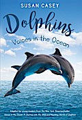 Dolphins: Voices in the Ocean