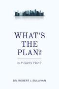 What’s the Plan