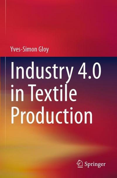 Industry 4.0 in Textile Production