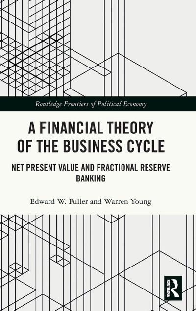 A Financial Theory of the Business Cycle