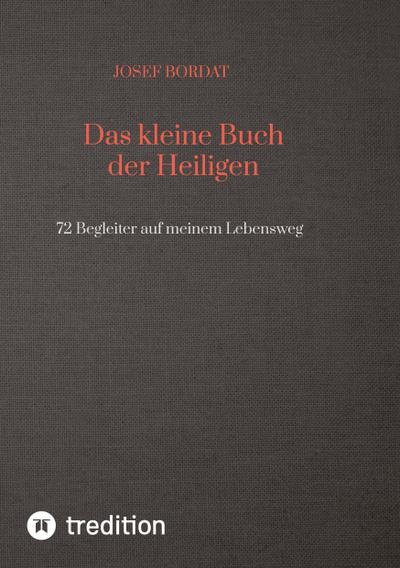 Das kleine Buch der Heiligen