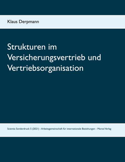 Strukturen im Versicherungsvertrieb und Vertriebsorganisation