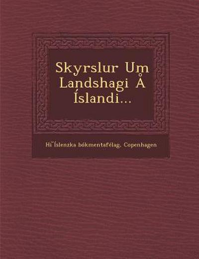 Skyrslur Um Landshagi Å Íslandi...