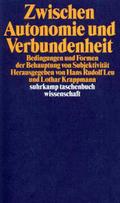 Zwischen Autonomie und Verbundenheit