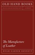 The Manufacture of Leather